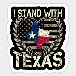 I Stand With Texas Sticker